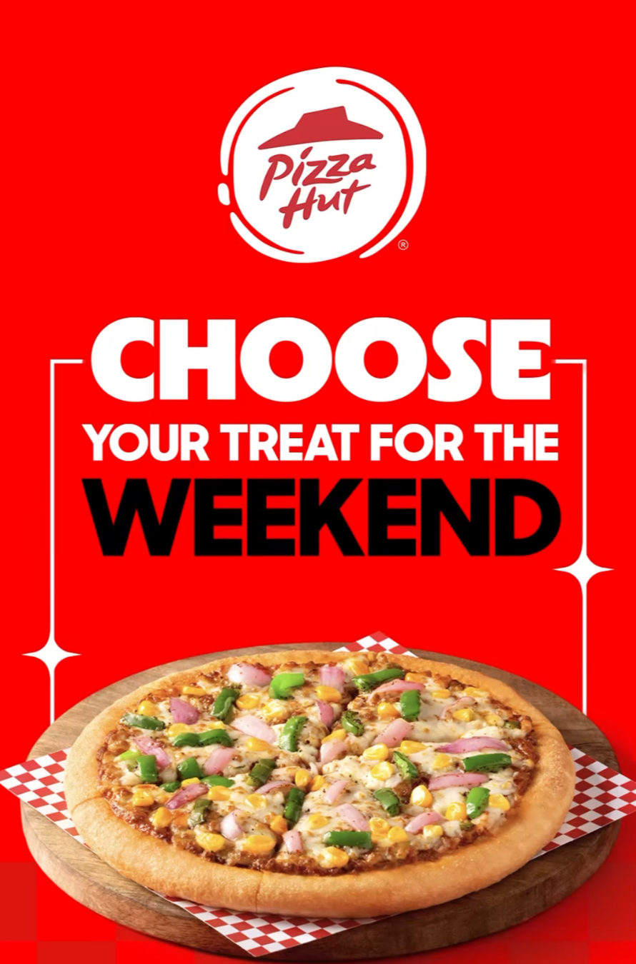 Pizza Hut Choose Your Treat For The Weekend campaign